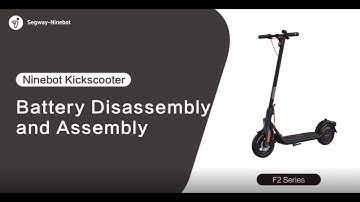 Segway Ninebot F2/F2 Plus Serie Battery Replacement