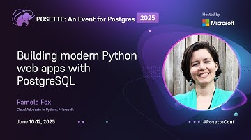 Building modern Python web apps with PostgreSQL | POSETTE: An Event for Postgres 2025