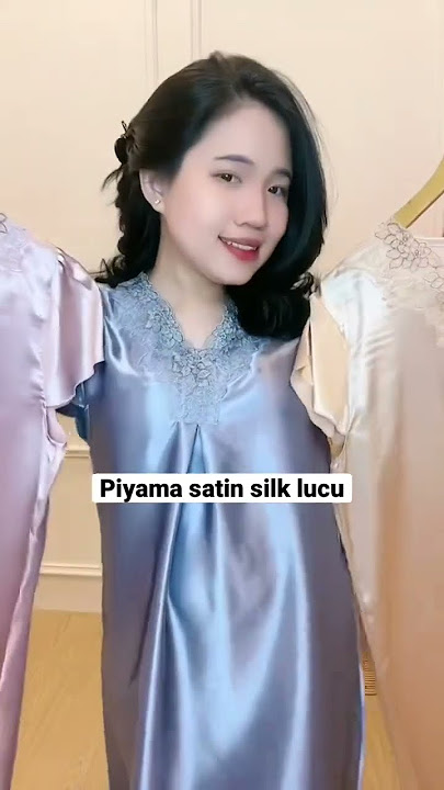 Piyama silk bahan satin bikin suami kamu betah dirumah