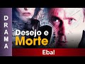 Desejo e Morte - Filme Dublado Completo