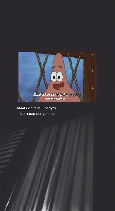 STORY WA SADBOY || STORY WA KATA-KATA PATRICK