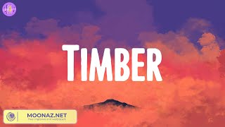 Timber - Pitbull (Lyrics)