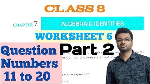 D.A.V. Math | Class VIII | Ch-7 Algebraic Identities | Worksheet 6 | Q 11 to 20 | Art Of Mathematica