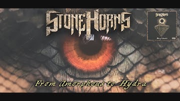 STONE HORNS - From Amorphous to Hydra (OFFICIAL VISUALIZER)