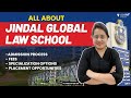 All about jindal global law school  admission fees specializations and placements