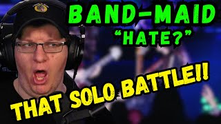 THAT SOLO BATTLE!! | BAND-MAID - HATE? (Official Live Video) (Reaction)