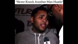 Never Knock Another Mans Hustle 