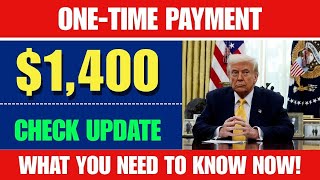 $1,400 One-Time Payment Update for Social Security, SSI, SSDI – What You Need to Know Now!