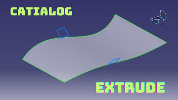 "Mastering Advanced Curve Extrusion in CATIA: Unleash Design Potential" CATIALOG - CATIA V5
