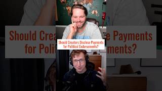 ​​Should Creators Disclose Payments for Political Endorsements