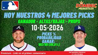 MIS 4 PICKS  GRATIS⚾ PRONOSTICOS MLB HOY ⚾ 10 05 2026 #MLB #PICKS #PARLEY #PROPS 🔥⚾🔥