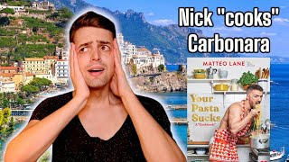 Nick Smith tries cooking Matteo's Carbonara