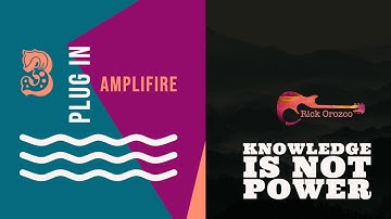 AmpliFire- Knowledge is Not Power