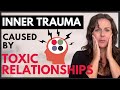 How Toxic Relationships REALLY Traumatize You