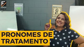 Pronomes de tratamento: TUDO que você PRECISA saber | SISTEMA FATOR