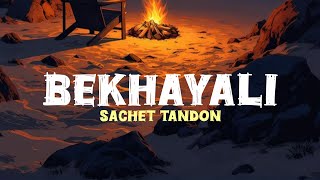BekhayaLi (Lyrics) | Shahid Kapoor | Kiara Advani | KABIR SINGH | Sachet Tandon 