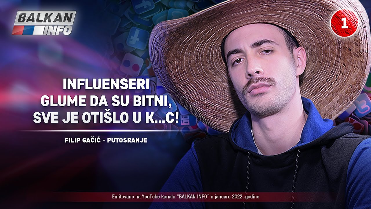 INTERVJU: Filip Gačić Putosranje - Influenseri glume da su bitni, sve je otišlo u k...c! (20.1.2021)
