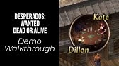 desperados wanted dead or alive re modernized save game