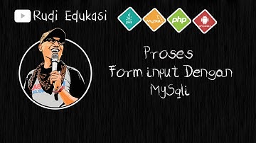 #Belajar #Php dan #MySQL | Proses Form Input Data MySQLi