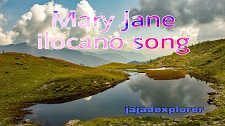 Mary Jane - ilocano song