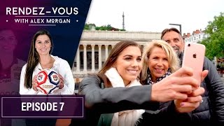 RDV with Alex Morgan | Episode 7