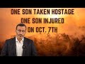 Rabbi doron perez one son taken hostage one son injured on oct 7th