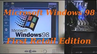 Installation of Windows 98 First Retail Edition
Released on May 4, 1998 ... ? Installation of Windows 98 First Retail Edition