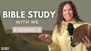 Celebrity 2 Samuel 5 | How Old Was David When He Became King? [Bible Study WITH ME] Profile