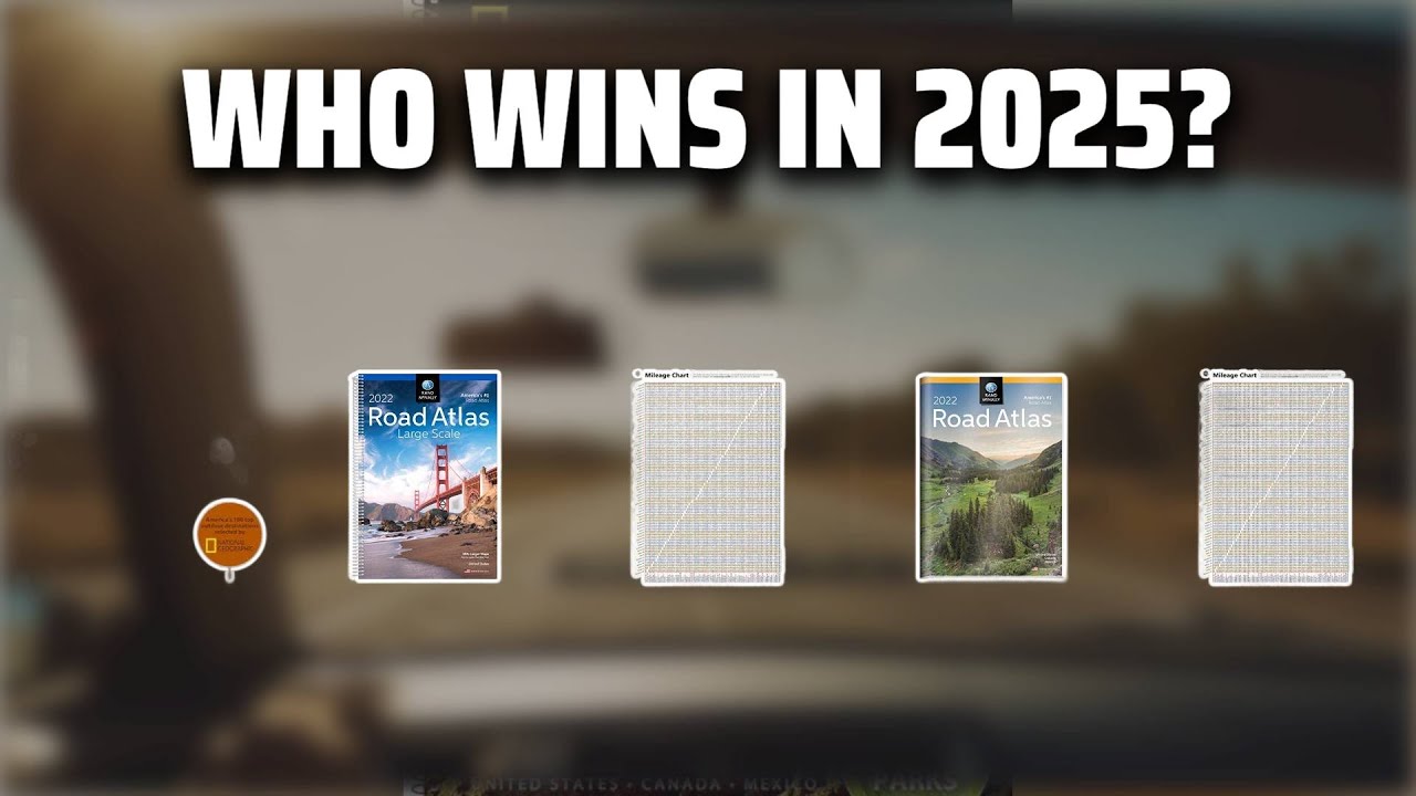 The Top 5 Best Road Atlas in 2025 - Must Watch Before Buying!