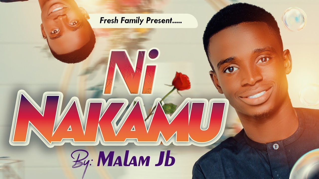 NI NAKAMU BY MALAM JB ft. shamsiyya sadi