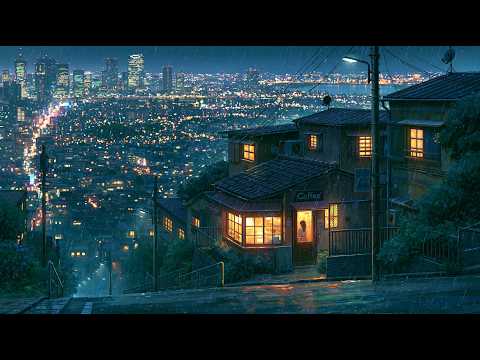 Calm Rainy Night over the City 🌃 Lofi Beats to Relax, Sleep & Study | 2 Hour Mix