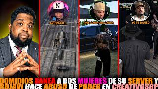 DOMIDIOS BANEA A DOS MUJERES DE SU SERVER Y RDJAVI HACE ABUSO DE PODER EN CREATIVOSRP 😱