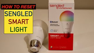 Sengled Light Build Reset