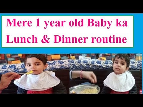 my-1-year-old-baby-ka-lunch-and-dinner-routine-|-baby-food-routine-|-indian-youtuber-2019-|-vlogger