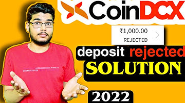CoinDCX deposit rejected SOLUTION | CoinDCX deposit problem SOLUTION | CoinDCX deposit problem |