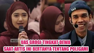 Lucu full!!! Uas Grogi, saat artis ini bertanya poligami | ceramah ustadz Abdul somad bersama artis