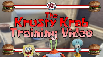The Krusty Krab Training Video