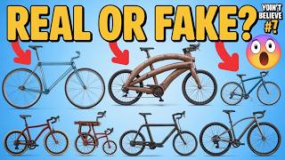 Are these 10 bicycles real or fake You won’t believe it when you see them!