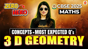 3D Geometry | Zero To Hero | Concepts + Most Expected Questions | CBSE 2025 | Namrata Ma