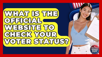 What Is The Official Website To Check Your Voter Status? - First Time Voter Expert