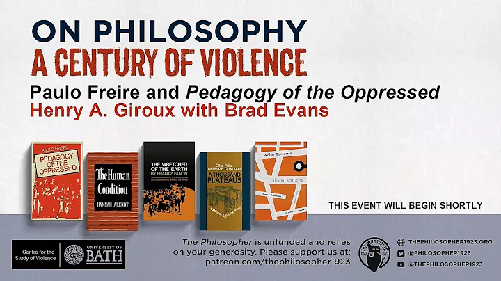 "Paulo Freire and Pedagogy of the Oppressed": Henr...