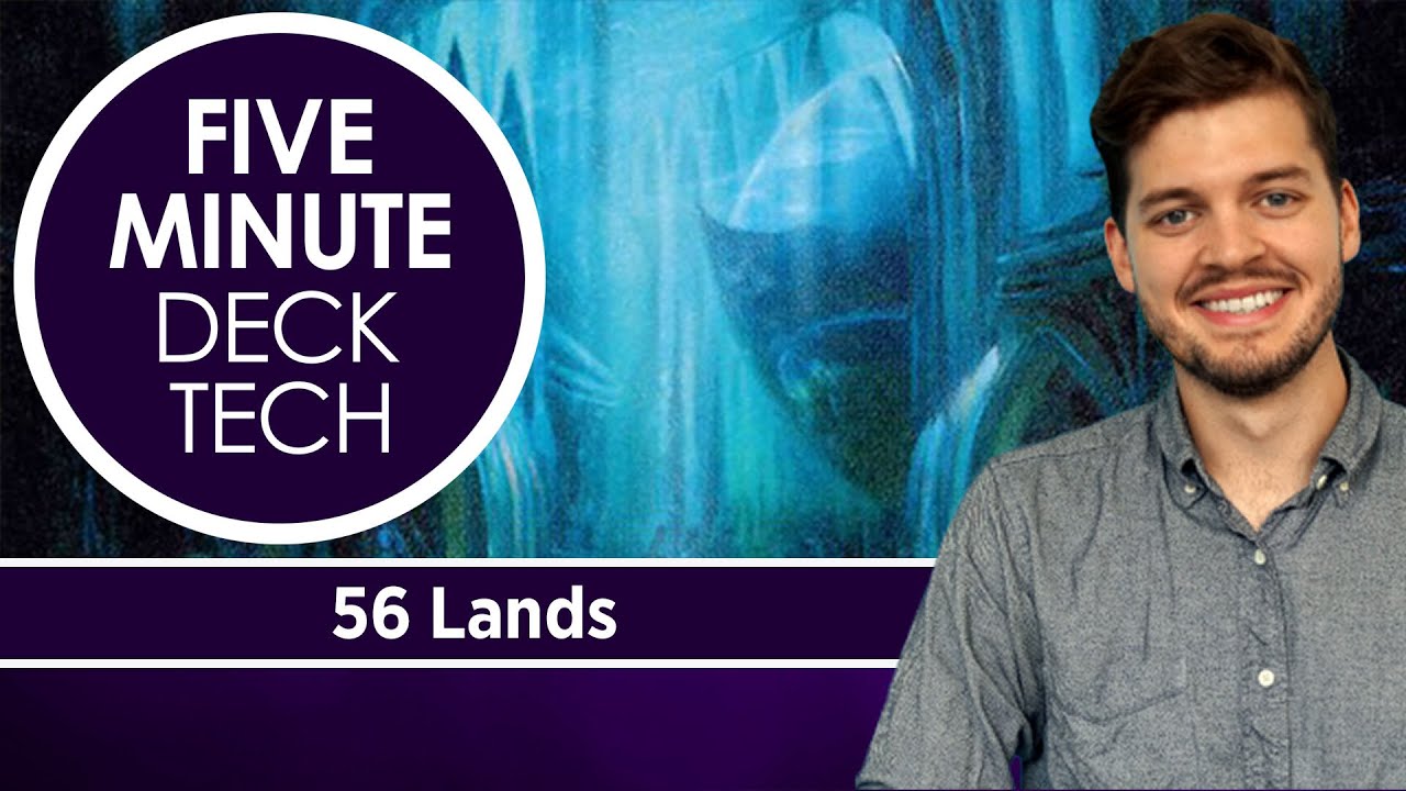 Five Minute Deck Tech: 56 Lands - YouTube