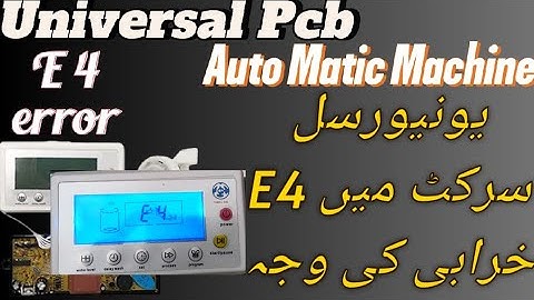 How to repair washing machine universal pcb board E 4 error | washing machine universal pcb