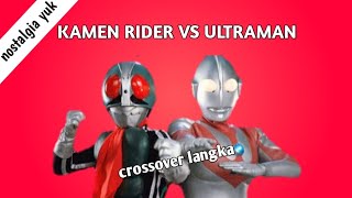 Kamen Rider vs Ultraman [ 仮面ライダーvsウルトラマン ] - nostalgia yuk