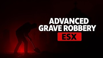 Advanced Grave Robbery | Secret Development | ESX | FiveM Grave Robbery Script