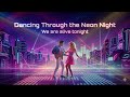 010 Dancing Through the Neon Night – Euro Disco Performance | Retro Disco Rádio