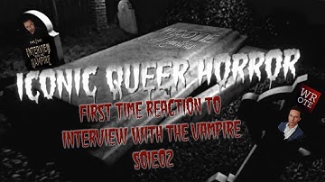WROTE Reactions | Series:  Interview with the Vampire | First-Time Reaction |  S01E02