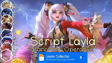 Script Skin Layla Collector - Paranormal Operative No Password | Full Effect Voice | Patch Terbaru