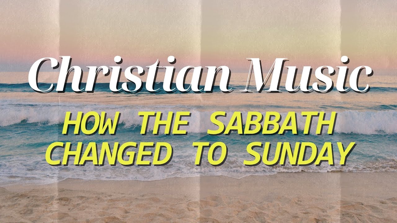 How the Sabbath Changed to Sunday | Christian Bible Memory Song How the Sabbath Changed to Sunday | Christian Bible Memory Song