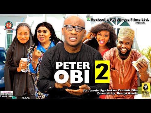 PETER OBI the Movie (SEASON 2) -  YUL EDOCHIE ,IFY EZE || LATEST 2023 NOLLYWOOD MOVIES